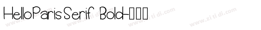 HelloParisSerif Bold字体转换